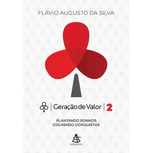 livro de empreendedorismo Geração de valor 2 - Flavio Augusto