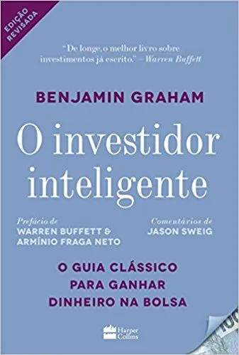 O investidor Inteligente - Benjamin Graham e Lourdes Sette