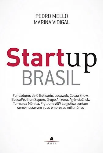 livro de empreendedorismo Startup Brasil - Pedro Mello e Marina Vidigal