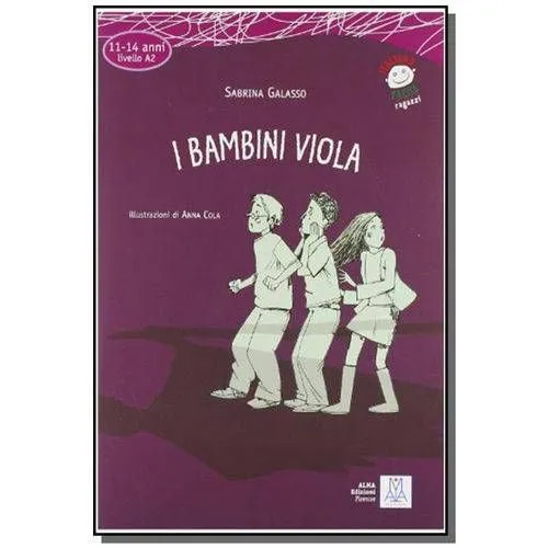 I bambini viola - italiano facile per ragazzi