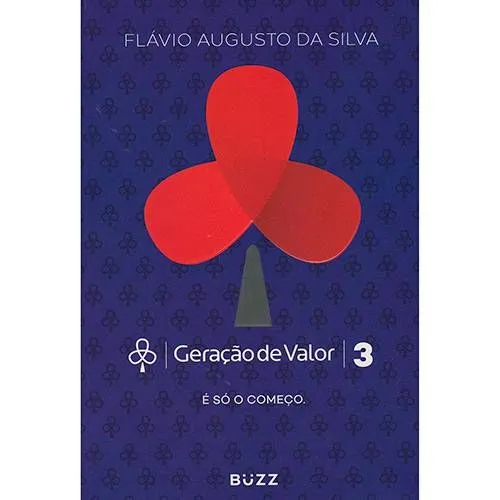 livro de empreendedorismo Geração de Valor 3 - Flavio Augusto