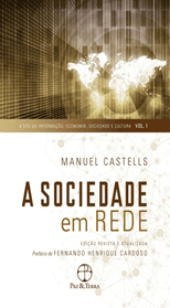 A sociedade em Rede de Manuel Castells