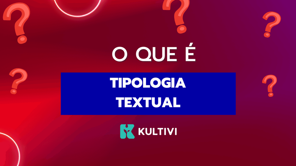Tipologia textual tipos, exemplos e importância atual