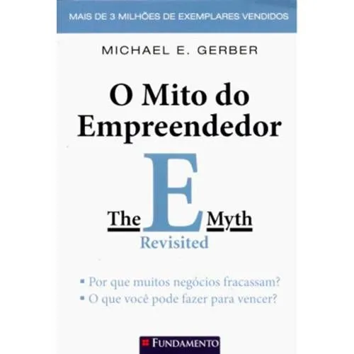 O mito do Empreendedor - Michael Gerber