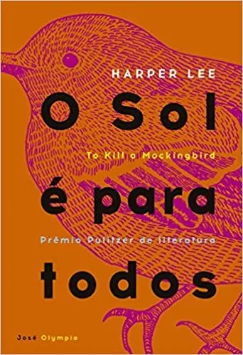 O sol é para todos - Harper Lee